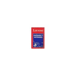 DICCIONARIO PRACTICO SINONIMOS Y ANTONIMOS LAROUSSE